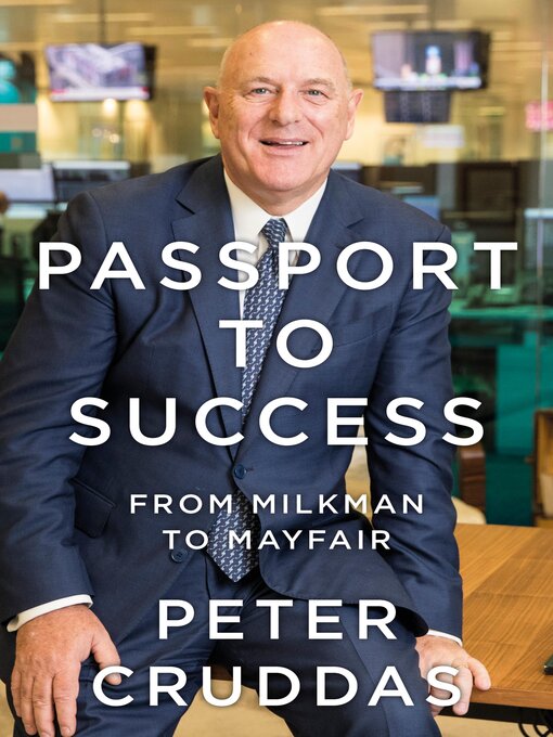 Title details for Passport to Success by Peter Cruddas - Wait list